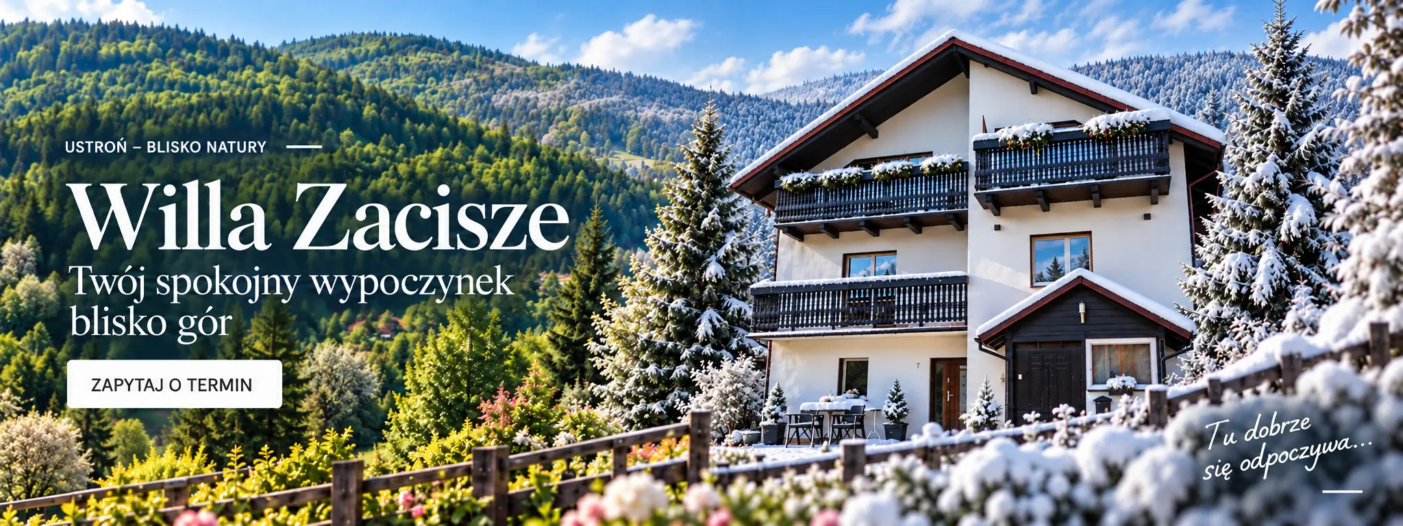 Willa Zacisze wiosną i zimą na tle Beskidu Śląskiego